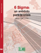 6 Sigma: un antídoto para la crisis