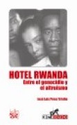 Hotel Rwanda: entre el genocidio y el altruismo