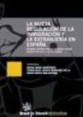 La nueva regulación de la inmigración y la extranjería en España
