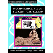 Diccionario etrusco-euskera-castellano