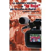 La cobertura televisiva de la Roja por las calles de Madrid: de Moncloa a Príncipe Pío