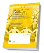 Derecho de las sociedades cooperativas: introducción, constitución, estatuto del socio y órganos sociales