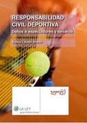 Responsabilidad civil deportiva: Daños a espectadores y terceros