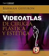 Vídeoatlas de cirugía plástica y estética