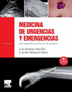 Medicina de urgencias y emergencias: Guía diagnóstica y protocolos de actuación