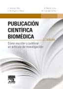 Publicación científica biomédica: Cómo escribir y publicar un artículo de investigación