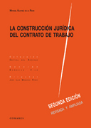 La construcción jurídica del contrato de trabajo
