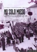No solo miedo: actitudes políticas y opinión popular bajo la dictadura franquista (1936-1977)