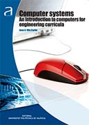 Computer systems: An introduction to computers for engineering curricula
