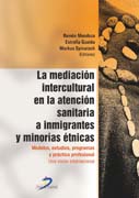 La mediación intercultural en la atencion sanitaria a inmigrantes y minorías étnicas