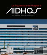 La arquitectura del hospital II: AIDHOS
