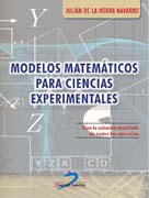 Modelos matemáticos para ciencias experimentales: con la solución detallada de todos los ejercicios