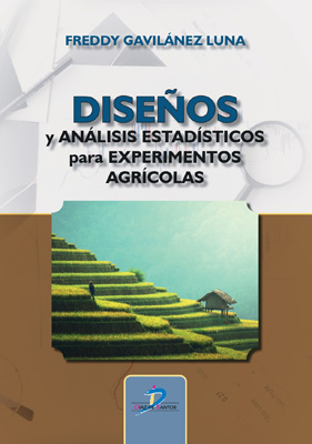 Diseños y análisis estadísticos para experimentos agrícolas