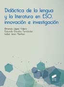 Didáctica la lengua y la literatura en ESO, innovación e investigación