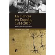 La ciencia en España, 1814-2015: Exilios, retornos, recortes