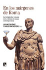 En los márgenes de Roma: La Antigüedad romana en la cultura de masas contemporánea