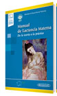 Manual de Lactancia Materna: De la teoría a la práctica