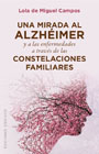 Una mirada al Alzhéimer y a las enfermedades a través de las constelaciones familiares