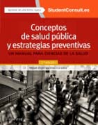 Conceptos de salud pública y estrategias preventivas: un manual para ciencias de la salud