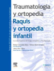 Traumatología y ortopedia: Raquis y ortopedia infantil