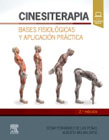 Cinesiterapia: Bases fisiológicas y aplicación práctica