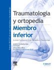Traumatología y ortopedia: Miembro inferior