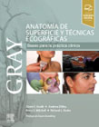Gray Anatomía de superficie y técnicas ecográficas: bases para la práctica clínica