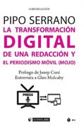 La transformación digital de una redacción y el periodismo móvil (mojo)