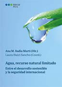 Agua, recurso natural limitado: Entre el desarrollo sostenible y la seguridad internacional