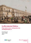 La revolución política: entre autonomías e independencias en hispanoamérica