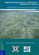 Ambientes periglaciares, permafrost y variabilidad climática: II Congreso Iberíco de la International Permafrost Association