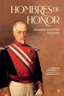 Hombres de honor: El duque de Ahumada y la fundación de la Guardia Civil