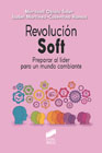 Revolución soft: Preparar al líder para un mundo cambiante