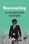 Neurocoaching: la neuroplasticidad autodirigida
