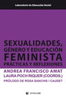 Sexualidades, género y educación feminista: Prácticas y reflexiones
