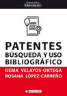 Patentes: Búsqueda y uso bibliográfico