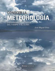 Conocer la Meteorología: Diccionario ilustrado del tiempo y el clima
