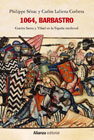 1064, Barbastro: Guerra Santa y Yihad en la España medieval