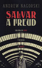 Salvar a Freud: Una vida en Viena y su huida a Londres