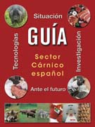 Guía del sector cárnico español 2011: situación investigaciones-tecnologías ante el futuro