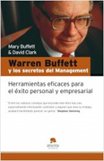 Warren Buffett y los secretos del management: herramientas para el exito empresarial y personal