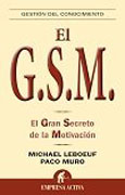 El G.S.M.: el gran secreto de la motivación
