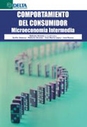 Comportamiento del consumidor: microeconomía intermedia