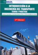 Introducción a la ingeniería del transporte: teoría y práctica
