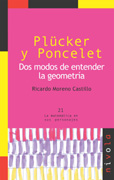 Plücker y Poncelet: dos modos de entender la geometría