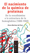 El nacimiento de la química de proteínas: de la ovoalbúmina a la estructura de la hemoglobina (1800-1960)