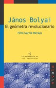 János Bolyai: el geómetra revolucionario