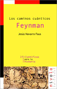Feynman: los caminos cuánticos
