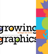 Growing graphics: design for kids