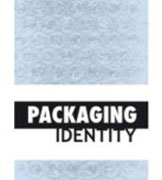 Packaging identity